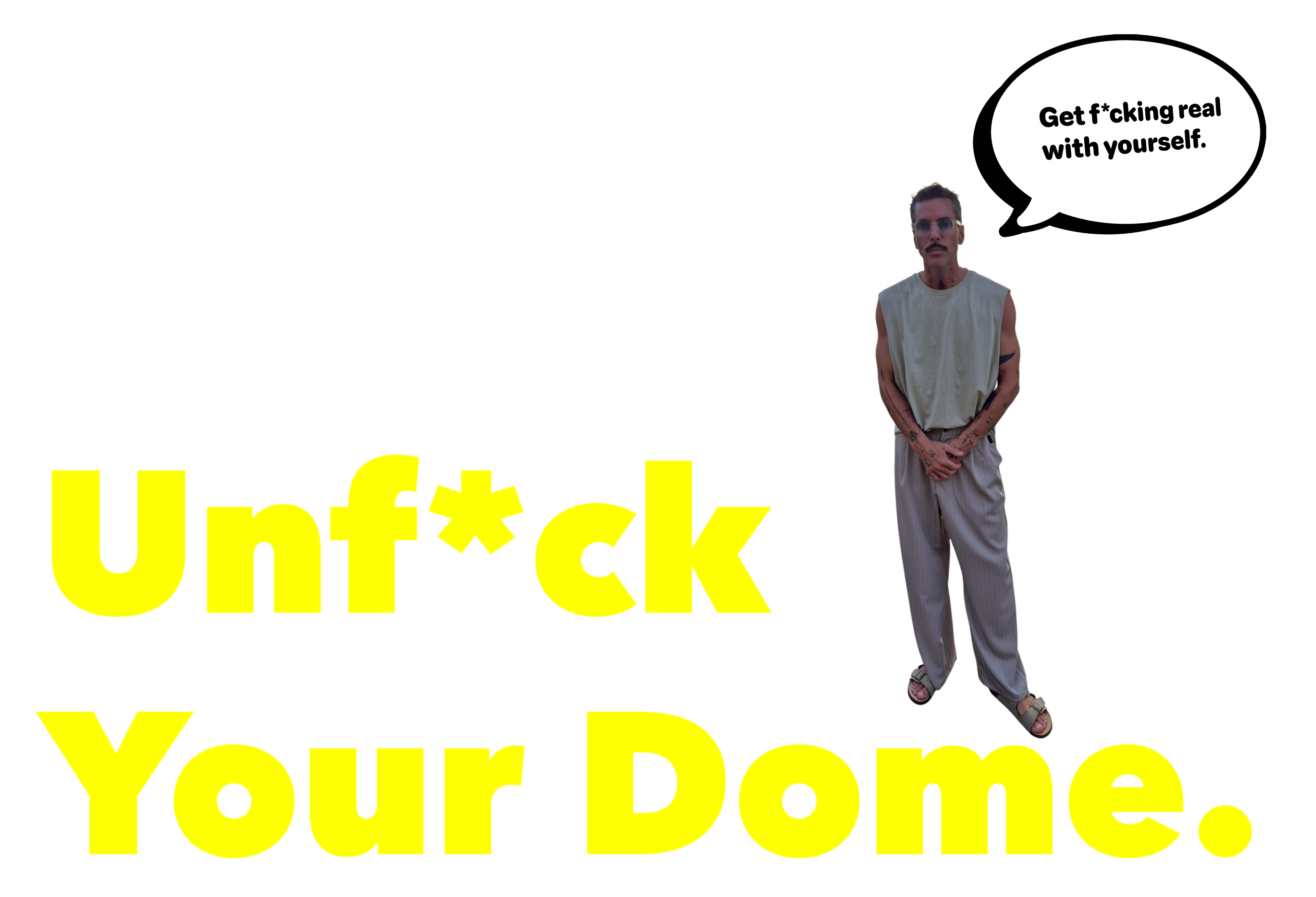 Unf*ck Your Dome